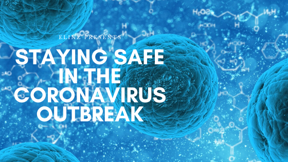 staying safe in the coronavirus outbreak blog banner